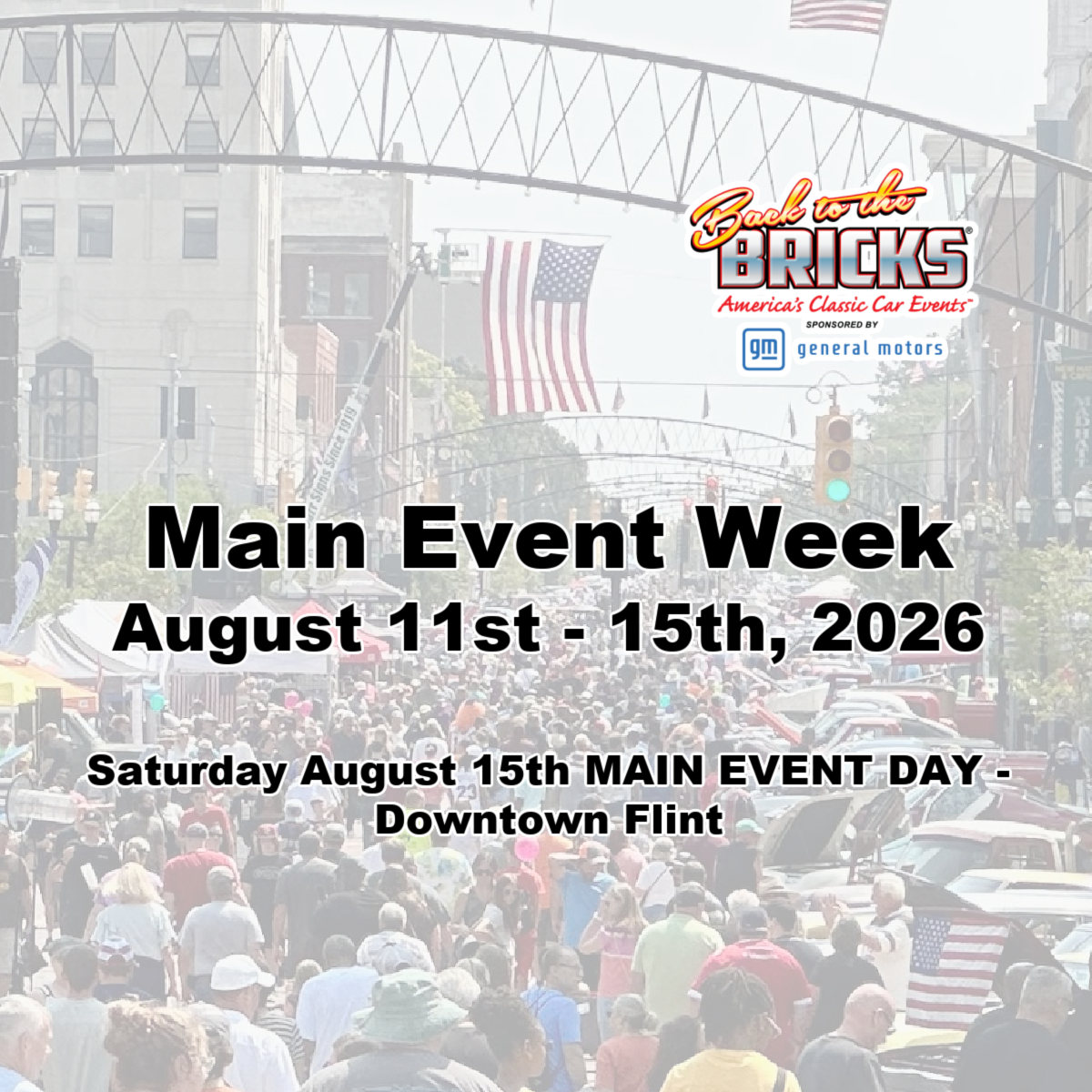 Poster for Main Event Week August 11-15, 2026 in Downtown Fargo, ND.